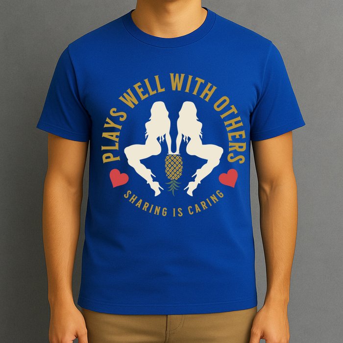 Plays Well With Others Swinger Couples Upside Down Pineapple Gift T-Shirt