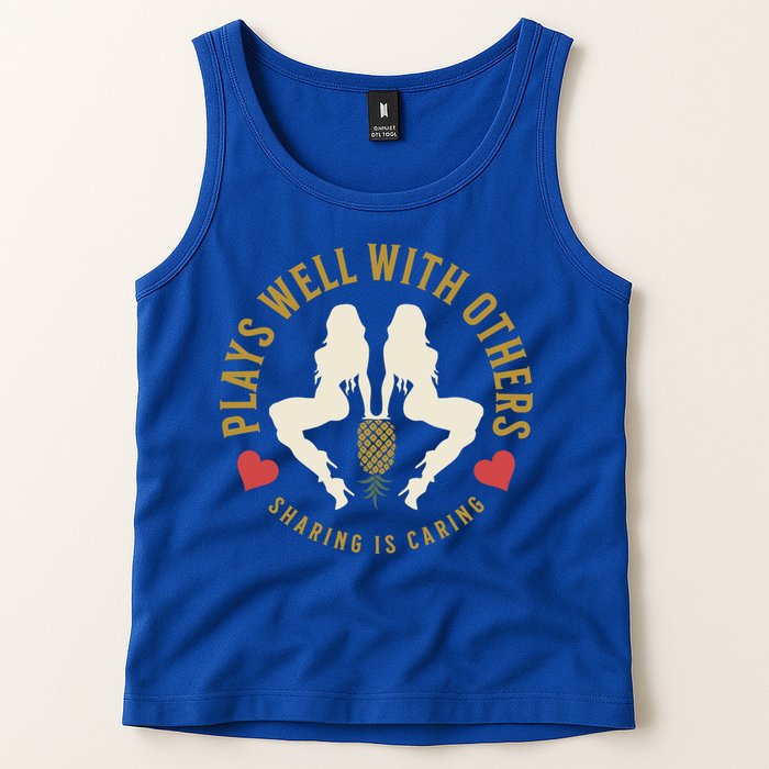 Plays Well With Others Swinger Couples Upside Down Pineapple Gift Tank Top
