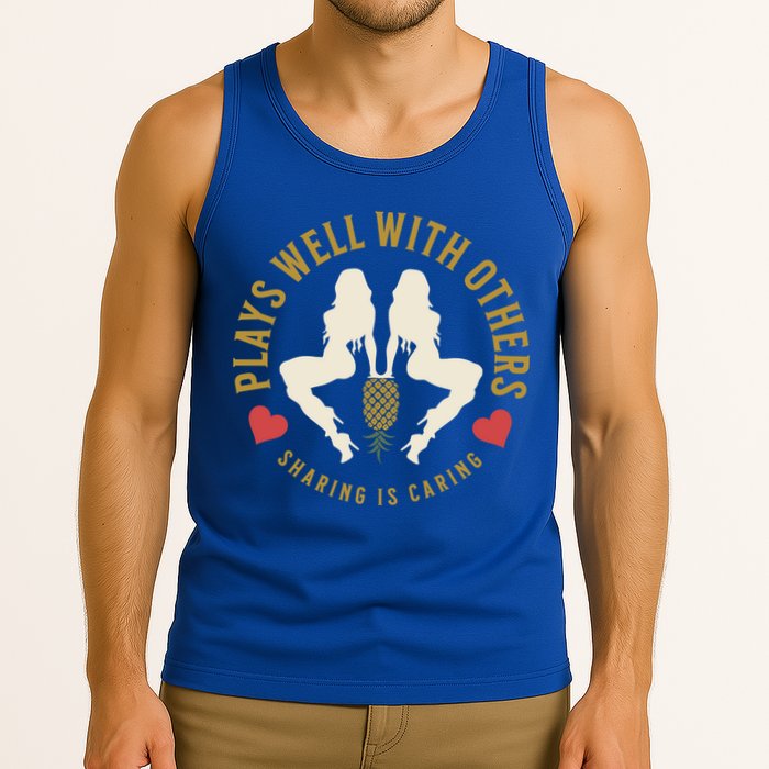Plays Well With Others Swinger Couples Upside Down Pineapple Gift Tank Top