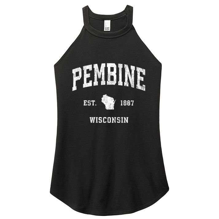 Pembine Wisconsin Wi Vintage Athletic Sports Women's Perfect Tri Rocker Tank