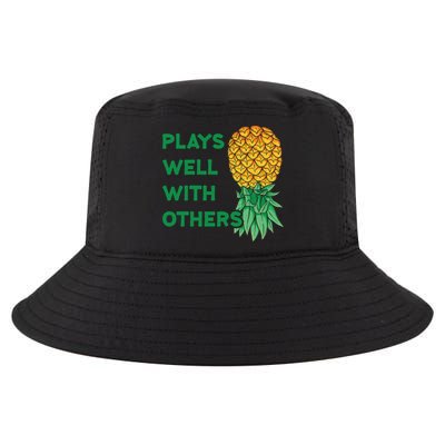 Plays Well With Others Upside Down Pineapple Meaningful Gift Polyamory Gift Cool Comfort Performance Bucket Hat