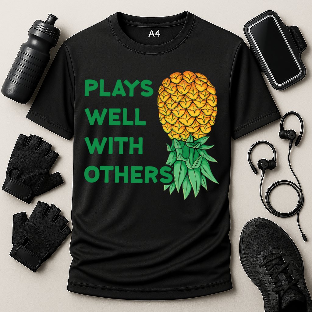 Plays Well With Others Upside Down Pineapple Meaningful Gift Polyamory Gift Performance Shirt