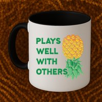 Plays Well With Others Upside Down Pineapple Meaningful Gift Polyamory Gift Mug