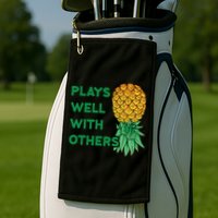 Plays Well With Others Upside Down Pineapple Meaningful Gift Polyamory Gift Golf Towel