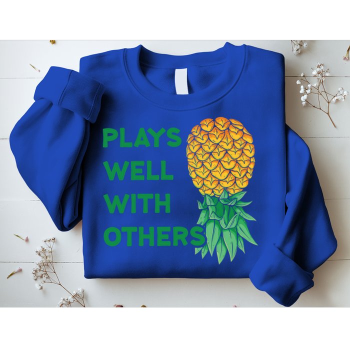 Plays Well With Others Upside Down Pineapple Meaningful Gift Polyamory Gift Sweatshirt