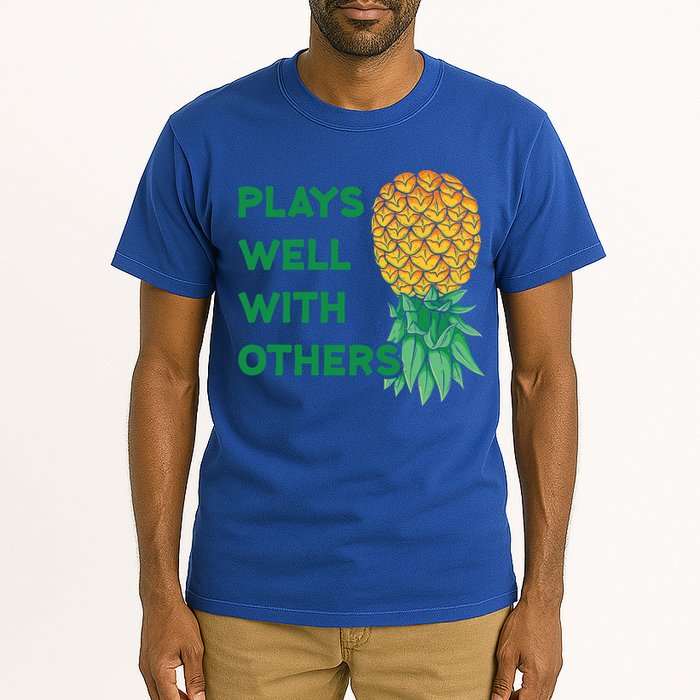Plays Well With Others Upside Down Pineapple Meaningful Gift Polyamory Gift Tall T-Shirt
