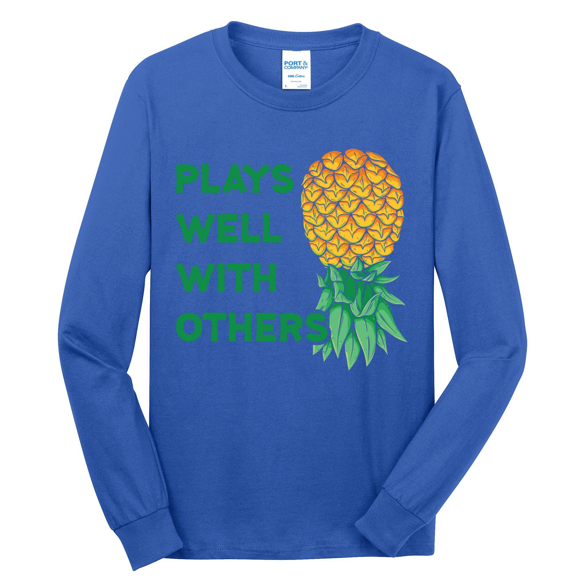 Plays Well With Others Upside Down Pineapple Meaningful Gift Polyamory Gift Tall Long Sleeve T-Shirt