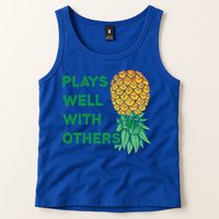 Plays Well With Others Upside Down Pineapple Meaningful Gift Polyamory Gift Tank Top
