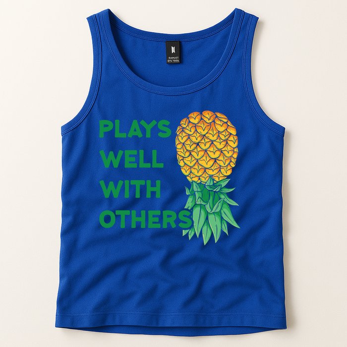 Plays Well With Others Upside Down Pineapple Meaningful Gift Polyamory Gift Tank Top