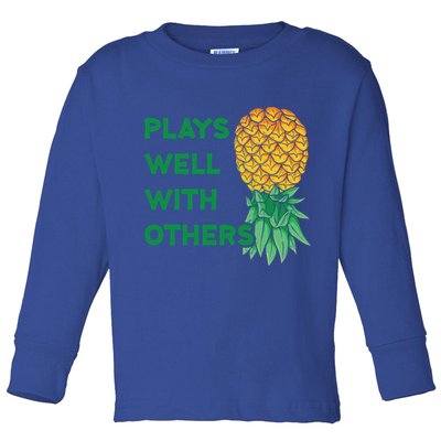 Plays Well With Others Upside Down Pineapple Meaningful Gift Polyamory Gift Toddler Long Sleeve Shirt