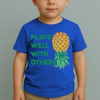 Plays Well With Others Upside Down Pineapple Meaningful Gift Polyamory Gift Toddler T-Shirt