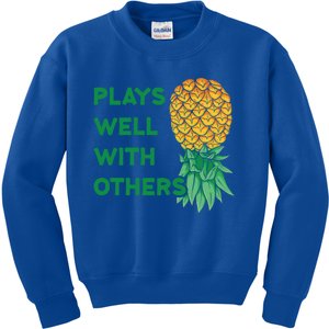 Plays Well With Others Upside Down Pineapple Meaningful Gift Polyamory Gift Kids Sweatshirt