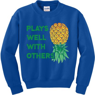 Plays Well With Others Upside Down Pineapple Meaningful Gift Polyamory Gift Kids Sweatshirt