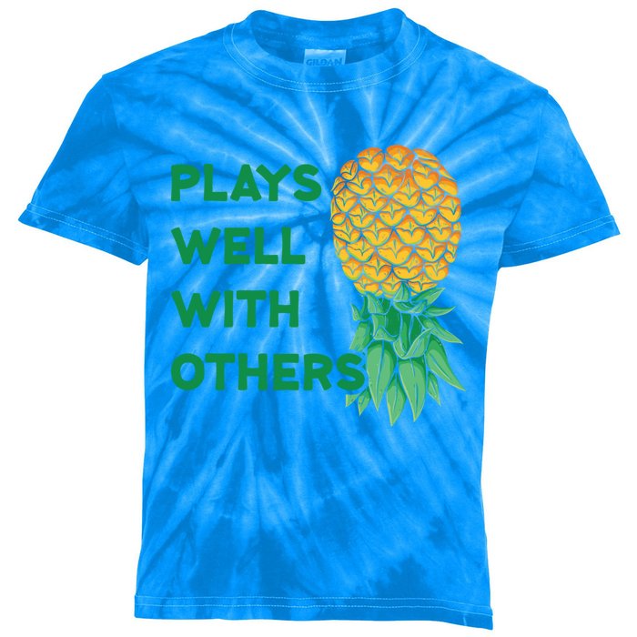 Plays Well With Others Upside Down Pineapple Meaningful Gift Polyamory Gift Kids Tie-Dye T-Shirt