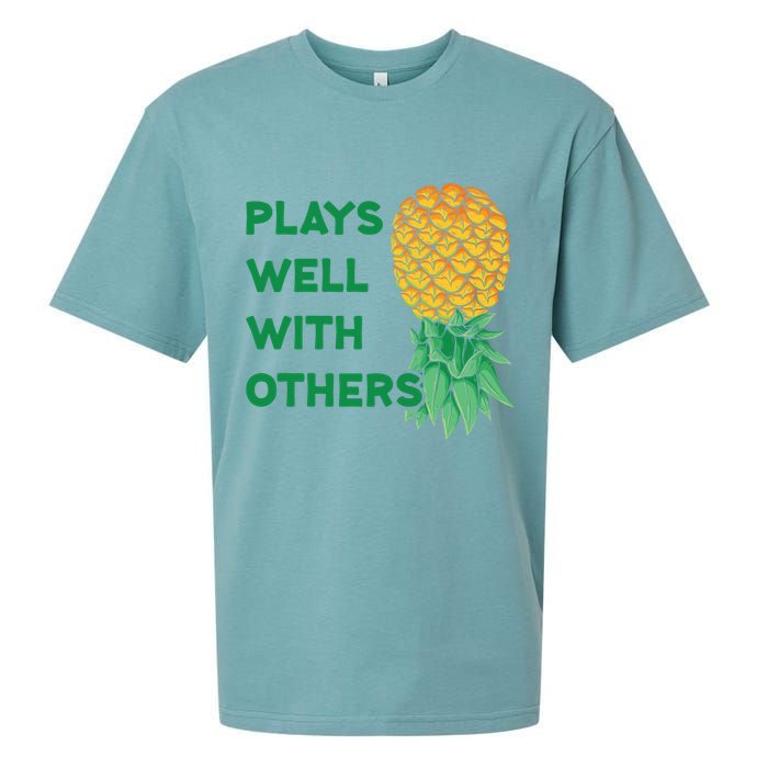 Plays Well With Others Upside Down Pineapple Meaningful Gift Polyamory Gift Sueded Cloud Jersey T-Shirt