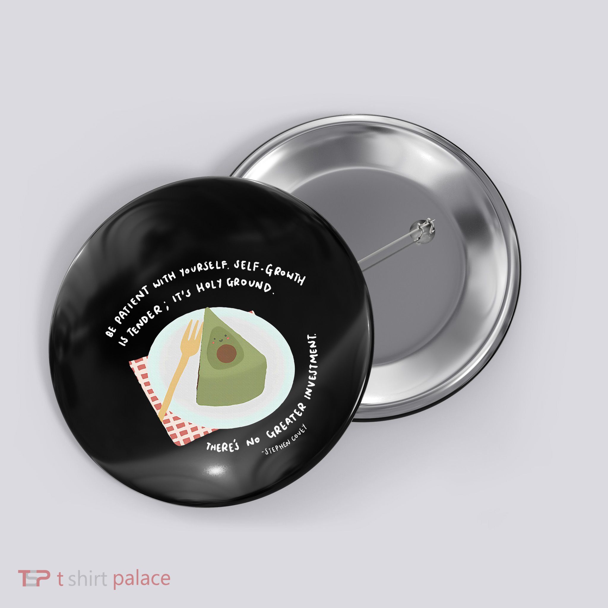 Patient With Yourself Self Growth Is Tender It Button