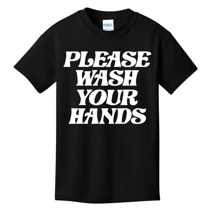 Please Wash Your Hands Kids T-Shirt