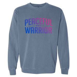 Peaceful Warrior Yoga And Meditation Distressed Gift Garment-Dyed Sweatshirt