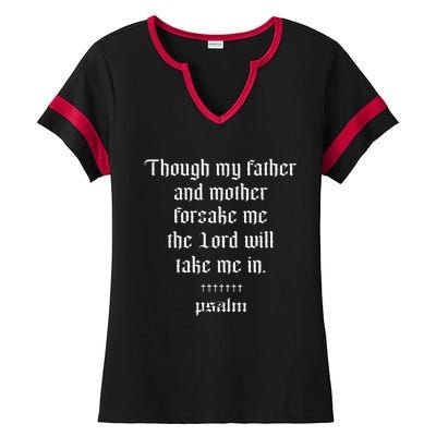 Psalm X The Lord Will Take Me In X Jesus Christ Ladies Halftime Notch Neck Tee