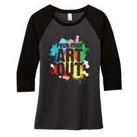 Pour Your Art Out Artist Paint Painter Painting Women's Tri-Blend 3/4-Sleeve Raglan Shirt