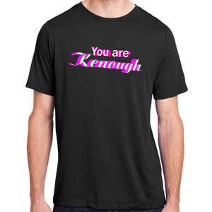 Pinky You Are Ken Enough Funny Enough Adult ChromaSoft Performance T-Shirt