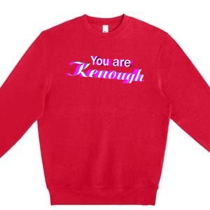 Pinky You Are Ken Enough Funny Enough Premium Crewneck Sweatshirt