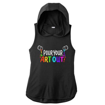 Pour Your Art Out I Color Wheel I Craft Paint I Fluid Art Ladies PosiCharge Tri-Blend Wicking Draft Hoodie Tank