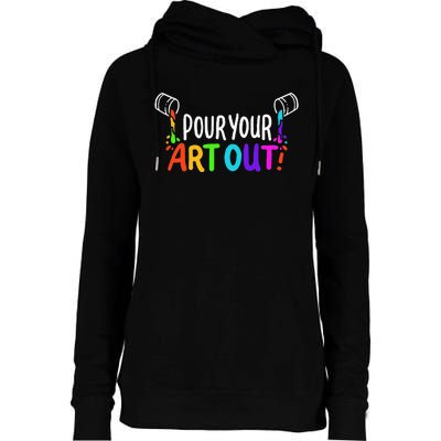 Pour Your Art Out I Color Wheel I Craft Paint I Fluid Art Womens Funnel Neck Pullover Hood