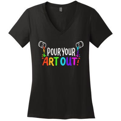 Pour Your Art Out I Color Wheel I Craft Paint I Fluid Art Women's V-Neck T-Shirt