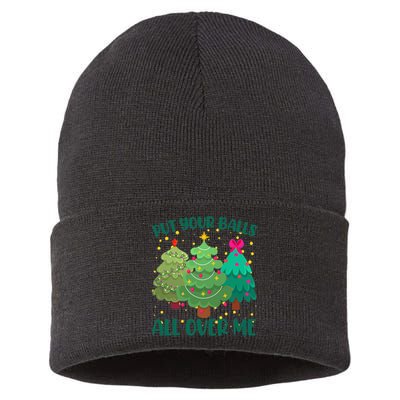 Put Your Balls All Over Me Christmas Trees Sustainable Knit Beanie