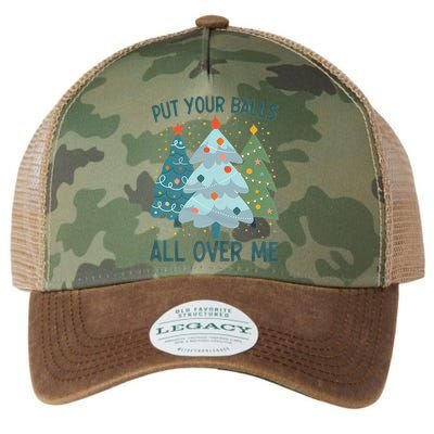 Put Your Balls All Over Me , Funny Christmas Legacy Tie Dye Trucker Hat