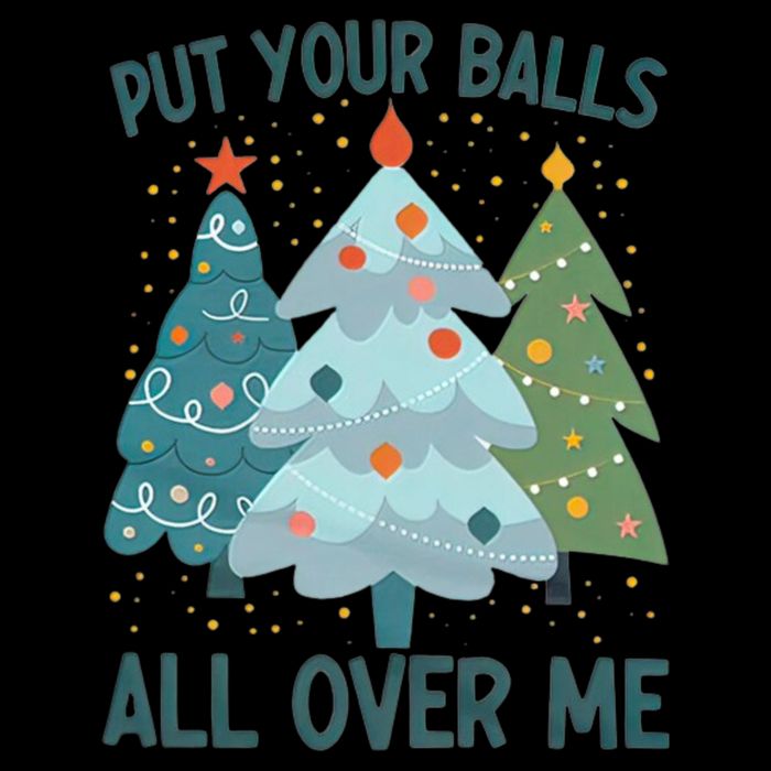 Put Your Balls All Over Me , Funny Christmas 16oz Travel Tumbler