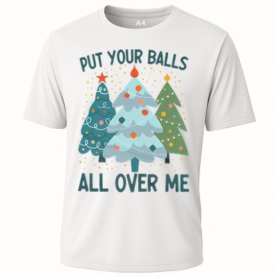 Put Your Balls All Over Me , Funny Christmas Performance Shirt