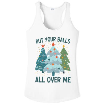 Put Your Balls All Over Me , Funny Christmas Ladies PosiCharge Competitor Racerback Tank