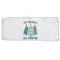 Put Your Balls All Over Me , Funny Christmas Large Microfiber Waffle Golf Towel