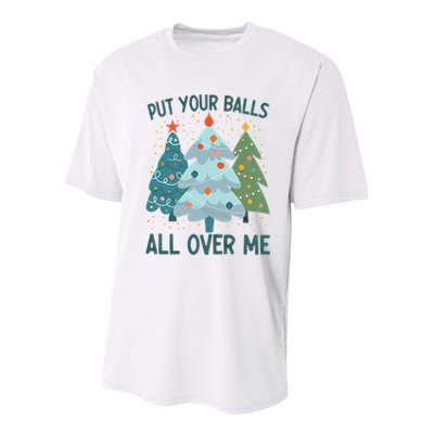 Put Your Balls All Over Me , Funny Christmas Youth Performance Sprint T-Shirt