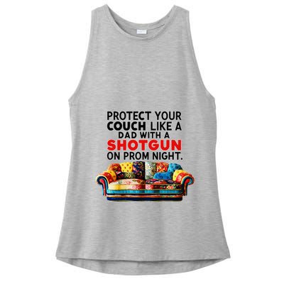 Protect Your Couch Like A Dad On Prom Night Funny Humor Meme Ladies PosiCharge Tri-Blend Wicking Tank