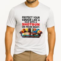 Protect Your Couch Like A Dad On Prom Night Funny Humor Meme Cooling Performance Crew T-Shirt