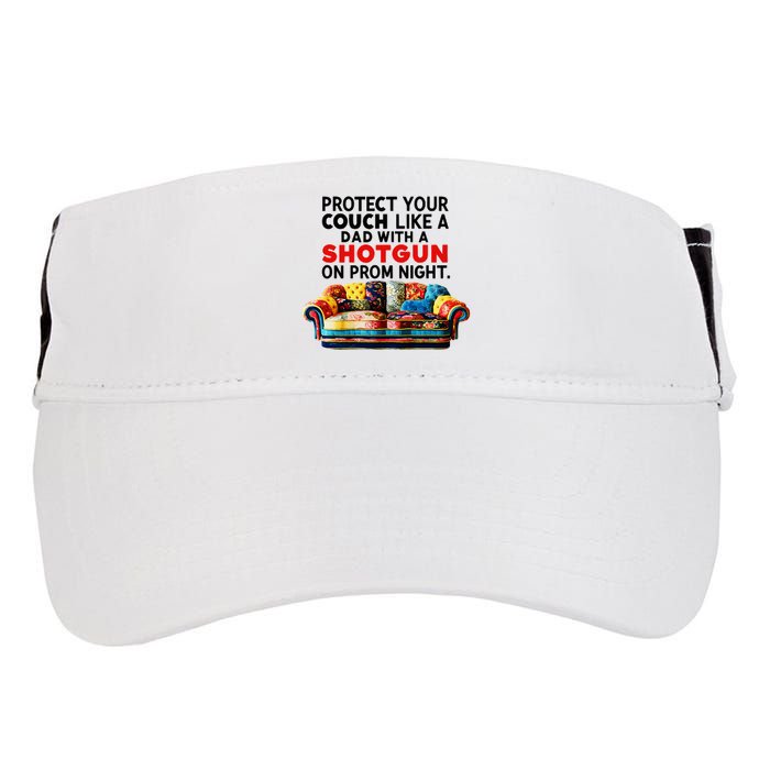 Protect Your Couch Like A Dad On Prom Night Funny Humor Meme Adult Drive Performance Visor
