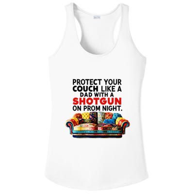 Protect Your Couch Like A Dad On Prom Night Funny Humor Meme Ladies PosiCharge Competitor Racerback Tank