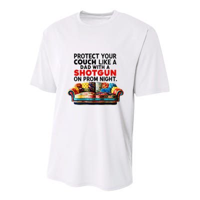 Protect Your Couch Like A Dad On Prom Night Funny Humor Meme Youth Performance Sprint T-Shirt
