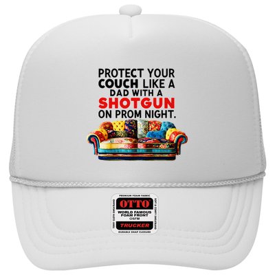 Protect Your Couch Like A Dad On Prom Night Funny Humor Meme Trucker Hat