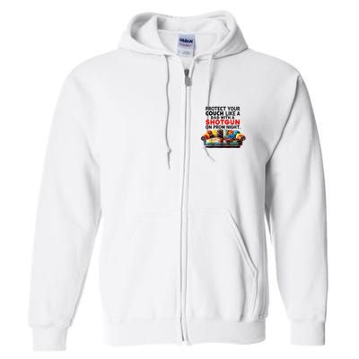 Protect Your Couch Like A Dad On Prom Night Funny Humor Meme Full Zip Hoodie