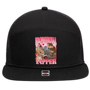 Professional Yapper Cat Funny Oddly Specific Dank Meme 7 Panel Mesh Trucker Snapback Hat