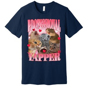 Professional Yapper Cat Funny Oddly Specific Dank Meme Premium T-Shirt