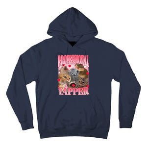 Professional Yapper Cat Funny Oddly Specific Dank Meme Tall Hoodie