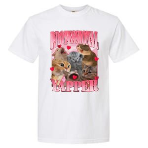 Professional Yapper Cat Funny Oddly Specific Dank Meme Garment-Dyed Heavyweight T-Shirt