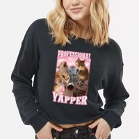 Professional Yapper Cat Meme Goofy Ahh Ironic Cat Cropped Pullover Crew