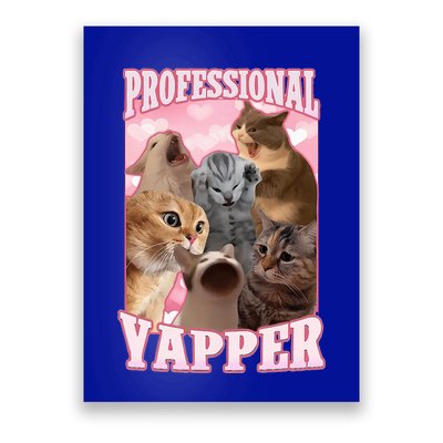 Professional Yapper Cat Meme Goofy Ahh Ironic Cat Poster