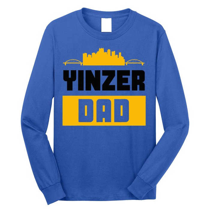 Pittsburgh Yinzer Dad Steel City 412 Home Long Sleeve Shirt